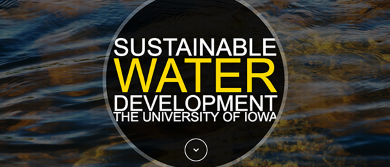 Text reading "Sustainable Water Development, the University of Iowa"